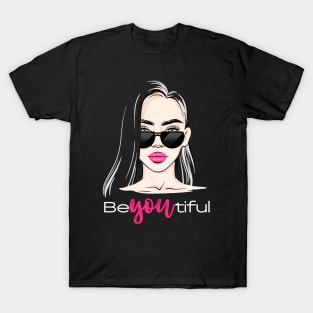 Be-YOU-Tiful - Beautiful, Motivational Phrase Positive Quote T-Shirt